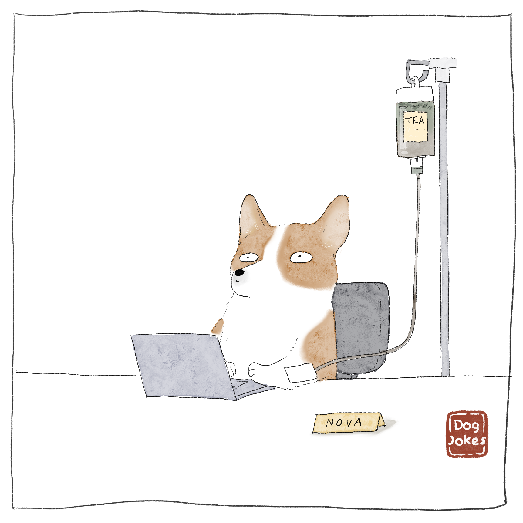 Customer commission — corgi with tea IV drip, Source of Life by Dog Jokes Comic